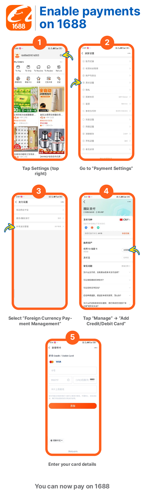 How to Add an International Credit Card on 1688 2 Real 1688 App screens showing Payment Settings, Foreign Currency Payment Management and Add Credit or Debit Card
